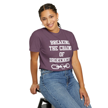BREAKING THE CHAINS OF BROKENNESS