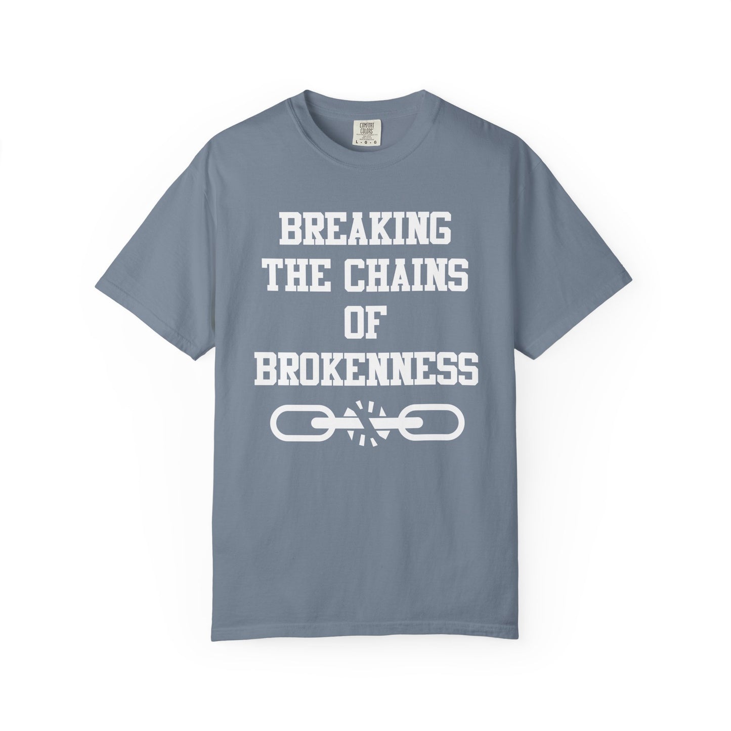 BREAKING THE CHAINS OF BROKENNESS