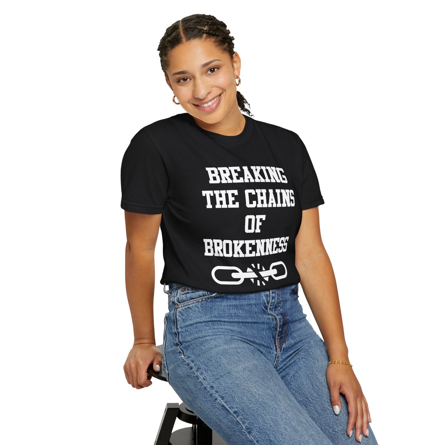 BREAKING THE CHAINS OF BROKENNESS