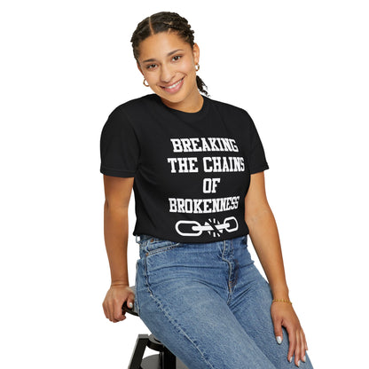 BREAKING THE CHAINS OF BROKENNESS