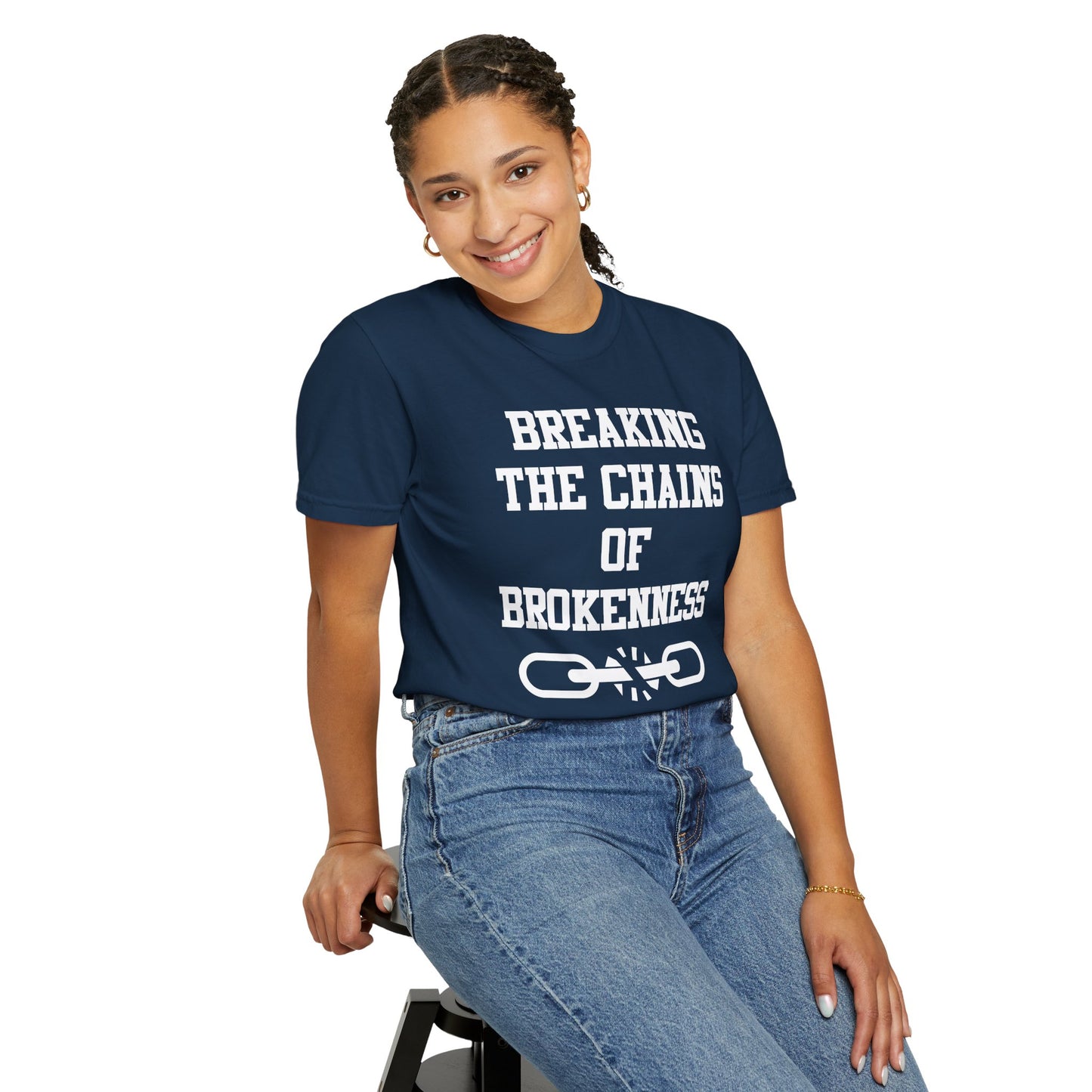 BREAKING THE CHAINS OF BROKENNESS
