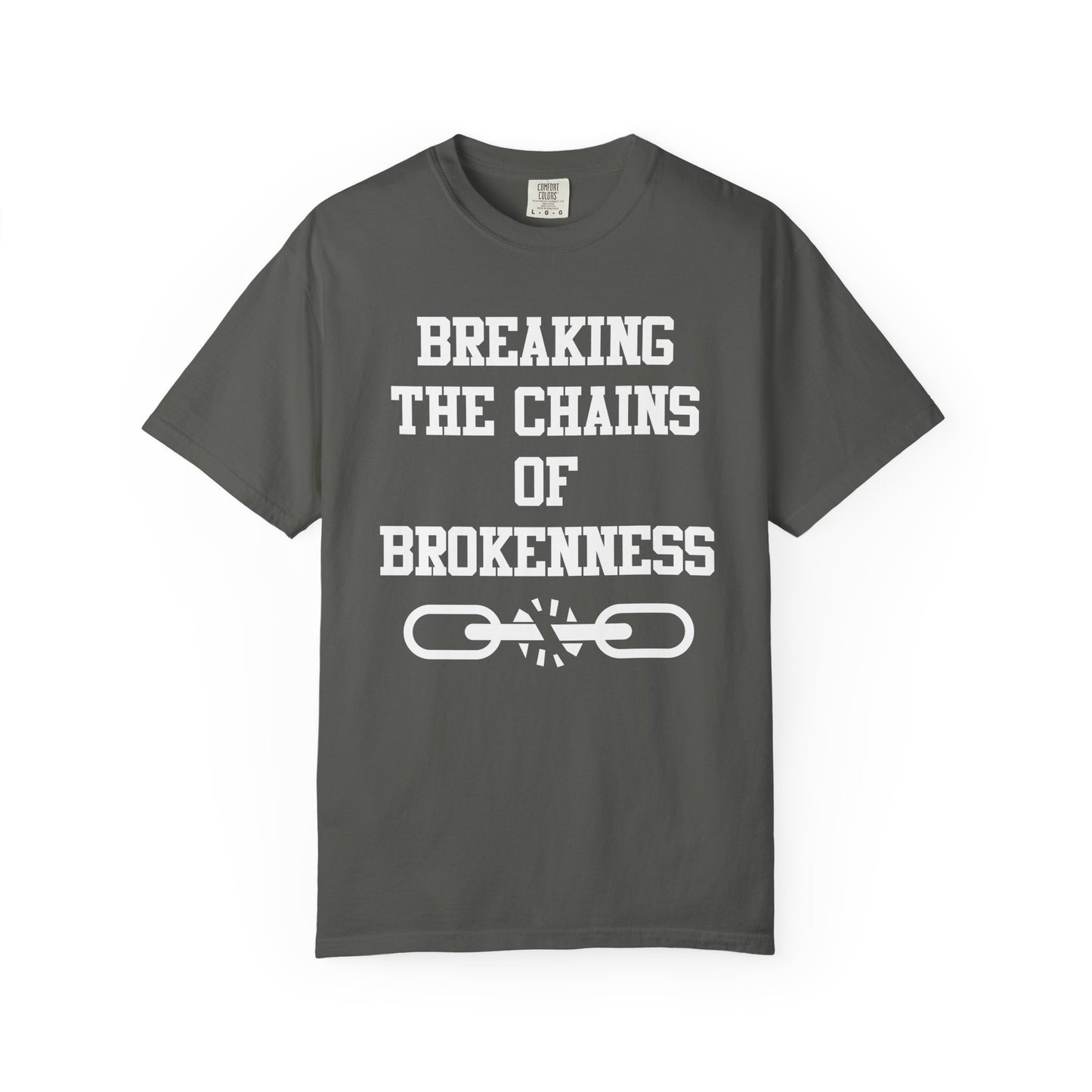 BREAKING THE CHAINS OF BROKENNESS
